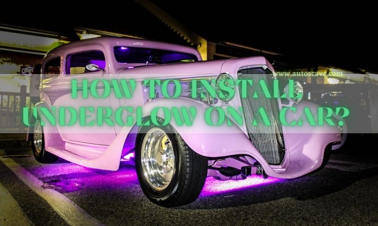 How to Install Underglow on a Car